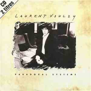 Laurent Voulzy - Paradoxal Système