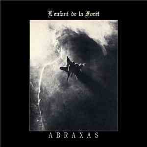 L'Enfant De La Forêt - Abraxas