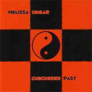 Melissa Ungar - Checkered Past