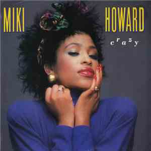 Miki Howard - Crazy