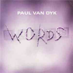 Paul van Dyk - Words / For An Angel (Rmxs)