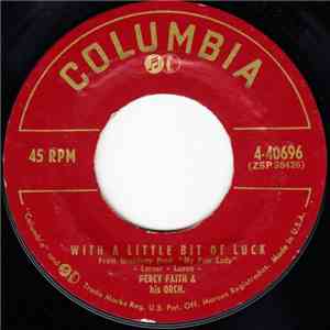 Percy Faith & His Orchestra - With A Little Bit Of Luck / The Rain In Spain