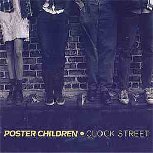 Poster Children - Clock Street