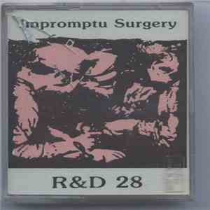 R&D 28 - Impromptu Surgery