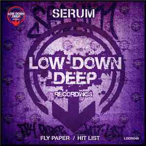 Serum  - Fly Paper / Hit List
