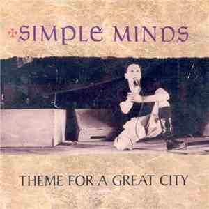 Simple Minds - Theme For A Great City