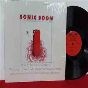 Sonic Boom  - Music For Percussion Ensemble By Anthony J. Cirone, Ronald Keezer And Stephen Hanna