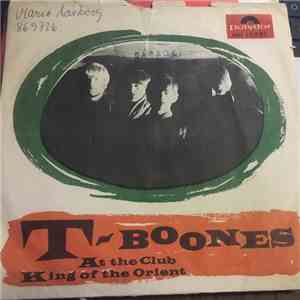 T-Boones - At The Club / King Of The Orient