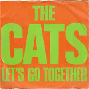 The Cats - Let's Go Together