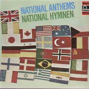 The Central Band Of The Royal Australian Air Force Under The Direction Of Sq. Leader L. H. Hicks L.R.A.M., A.R.C.M. - National Anthems - National Hymnen