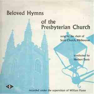 The Choir Of Scots Church, Melbourne - Beloved Hymns Of The Presbyterian Ch ...