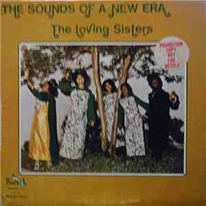 The Loving Sisters - The Sounds Of A New Era