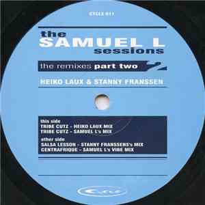 The Samuel L Sessions - The Remixes Part Two