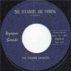 The Young Savages - The Invaders Are Coming / (Some Day) A Very Special Day