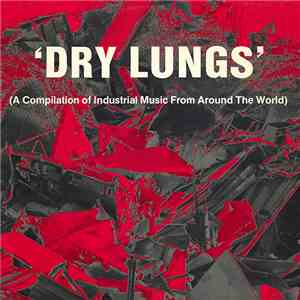 Various - Dry Lungs