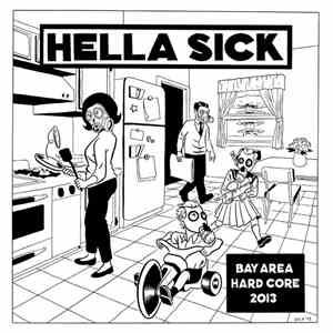 Various - Hella Sick: Bay Area Hardcore 2013