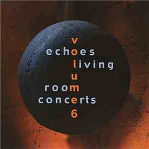 Various - The Echoes Living Room Concerts Volume 6