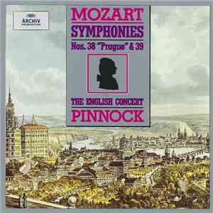 Wolfgang Amadeus Mozart - The English Concert, Pinnock - Symphonies Nos. 38 ...