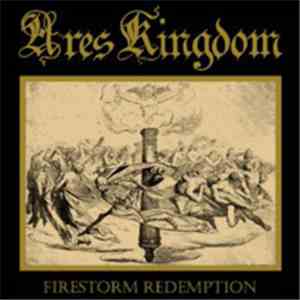 Ares Kingdom - Firestorm Redemption