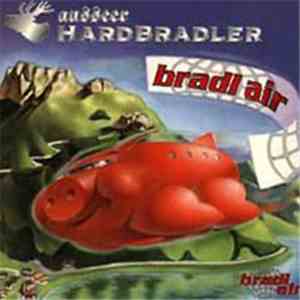 Ausseer Hardbradler - Bradl Air