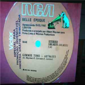 Belle Epoque Featuring Evelyne Lenton - Gimmie Time / Now