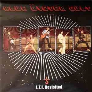Blue Öyster Cult - E.T.I. Revisited
