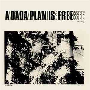 Dada Plan - A Dada Plan Is Free