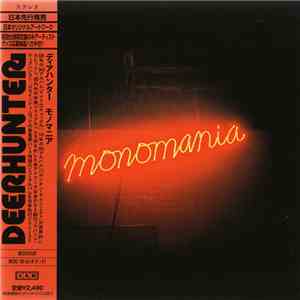Deerhunter - Monomania