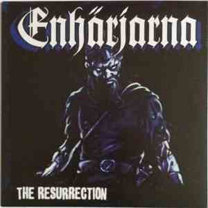 Enhärjarna - The Resurrection
