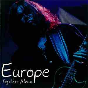 Europe  - Together Alone