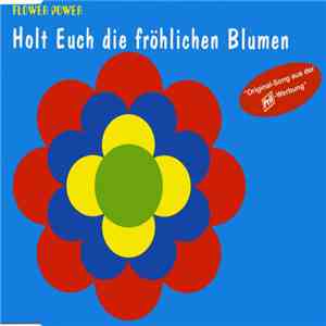 Flower Power  - Holt Euch Die Fröhlichen Blumen