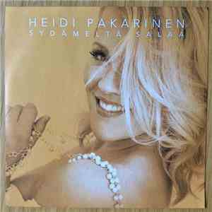 Heidi Pakarinen - Sydämeltä Salaa