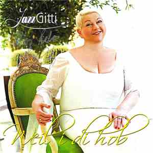 Jazz Gitti - Weil I Di Hob