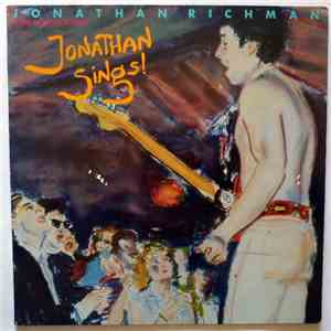Jonathan Richman & The Modern Lovers - Jonathan Sings!