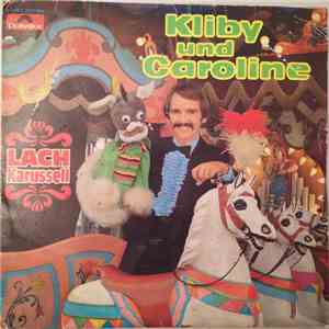 Kliby Und Caroline - Lach Karussell