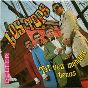 Los Tops - Tal Vez Mañana / Venus