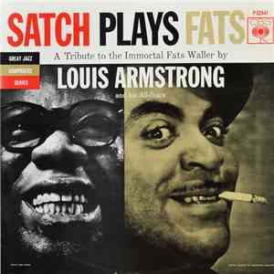 Louis Armstrong And His All-Stars - Satch Plays Fats