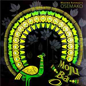 Muyiwa Kunnuji 's Osemako - Mo Juba O