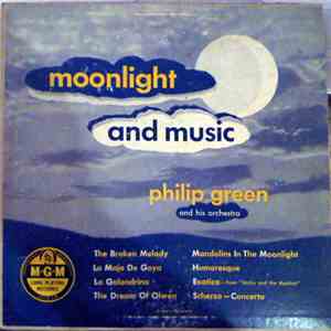 Philip Green And His Orchestra - Moonlight And Music