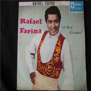 Rafael Farina - El Rey Gitano
