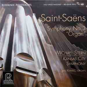 Saint-Saëns, Michael Stern, Kansas City Symphony, Jan Kraybill - Symphony N ...