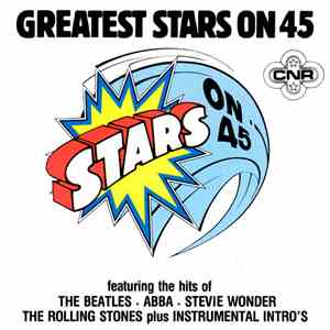 Stars On 45 - Greatest Stars On 45