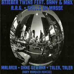 Stieber Twins Feat. Samy & Max / R.A.G. • Skillz En Masse - Malaria • Ohne ...