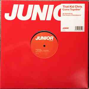 That Kid Chris - Come Together