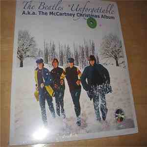 The Beatles - Unforgettable