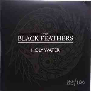 The Black Feathers - Holy Water