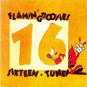 The Flamin' Groovies - Sixteen Tunes