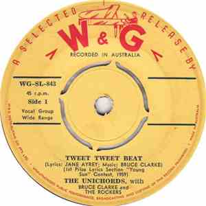 The Unichords With Bruce Clarke And The Rockers - Tweet Tweet Beat / Bone D ...
