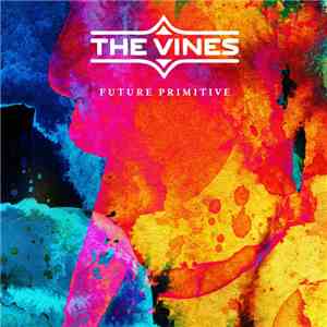 The Vines - Future Primitive