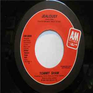 Tommy Shaw - Jealousy